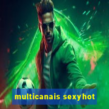 multicanais sexyhot